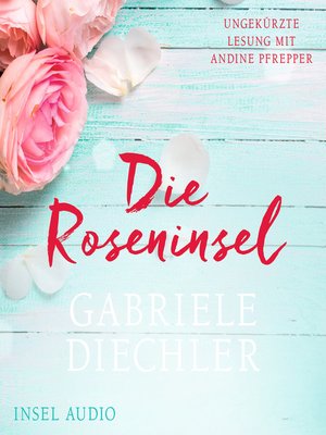 cover image of Die Roseninsel